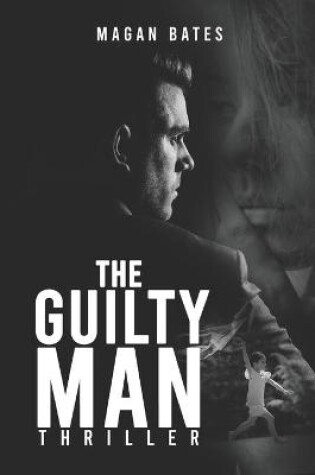 Cover of The Guilty Man