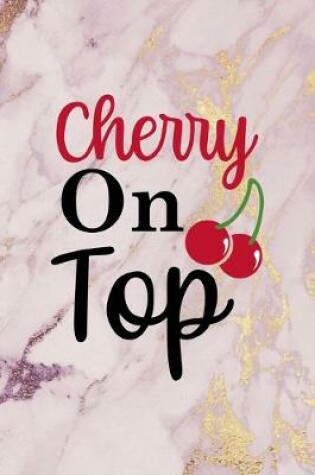 Cover of Cherry On Top