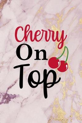 Book cover for Cherry On Top