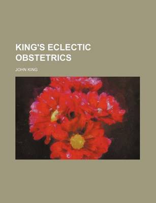 Book cover for King's Eclectic Obstetrics