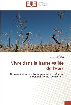 Cover of Vivre dans la haute vallee de l'hers