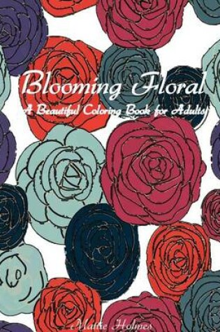 Cover of Blooming Floral