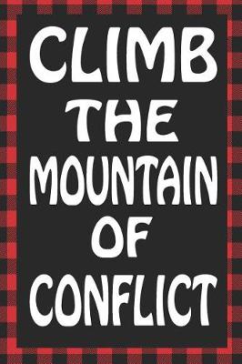 Book cover for Climb the Mountain of Conflict