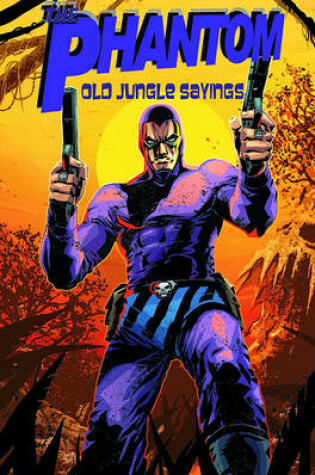 Cover of The Phantom: Old Jungle Sayings