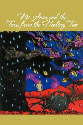 Book cover for Ms. Anna and the Tears from the Healing Tree