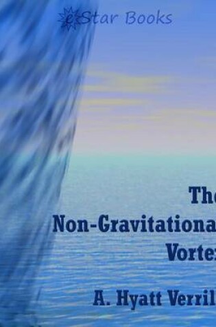 Cover of The Nongravitational Vortex