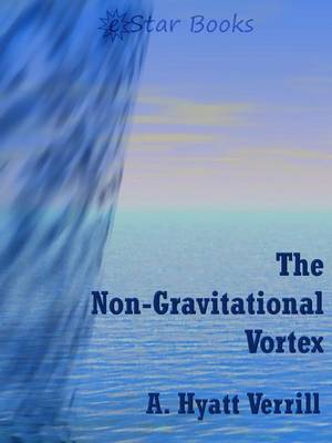 Book cover for The Nongravitational Vortex