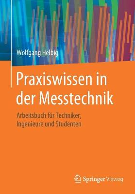 Book cover for Praxiswissen in der Messtechnik