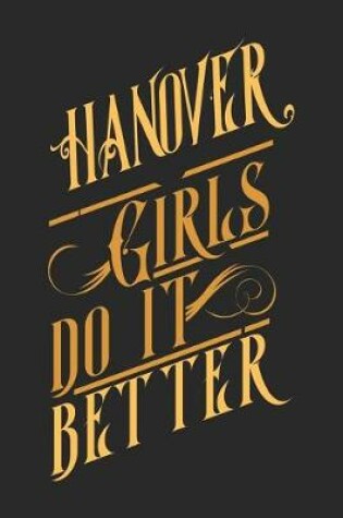 Cover of Hanover Girls Do It Better