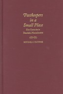 Cover of Pastkeepers in a Small Place