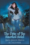 Book cover for The Case of the Haunted Hotel