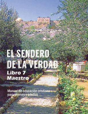 Book cover for El Sendero de La Verdad, Libro 7 (Maestro)