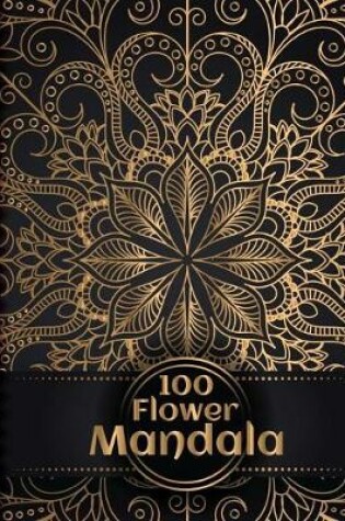 Cover of 100 Flower Mandala