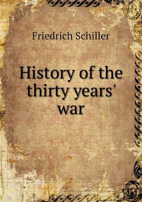 Book cover for History of the thirty years' war