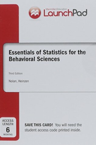 Cover of Launchpad for Nolan's Essentials of Statistics for the Behavioral Sciences (1-Term Access)