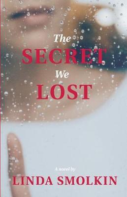 Book cover for The Secret We Lost