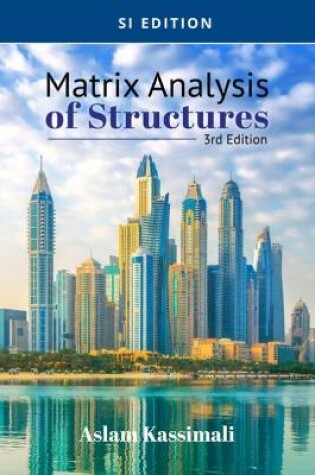 Cover of Matrix Analysis of Structures, SI Edition