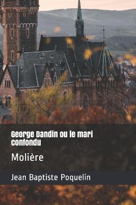 Book cover for George Dandin ou le mari confondu