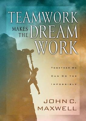 Book cover for Teamwork Makes the Dream Work