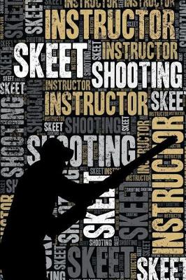 Book cover for Skeet Shooting Instructor Journal