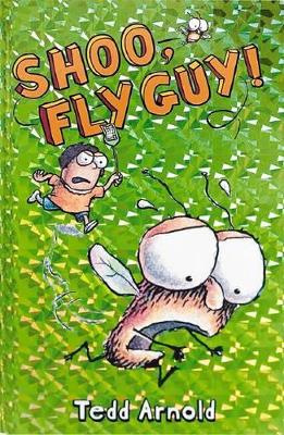 Cover of Fly Guy: #3 Shoo, Fly Guy