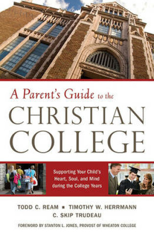 Cover of A Parent's Guide to the Christian College