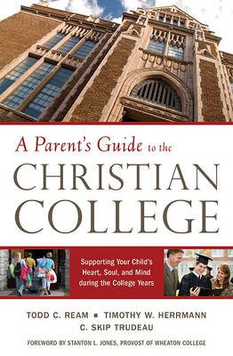 Book cover for A Parent's Guide to the Christian College