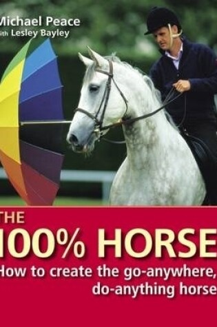 Cover of The 100 Per Cent Horse