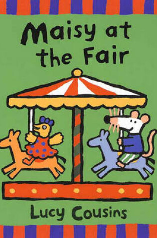 Cover of Maisy at the Fair