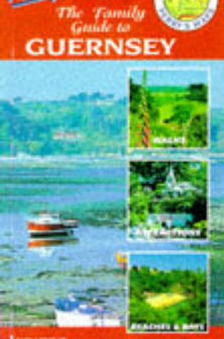 Cover of Family Guide to Guernsey