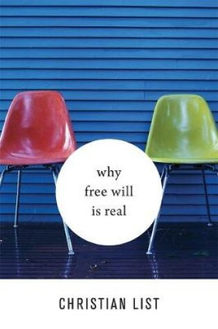 Cover of Why Free Will Is Real