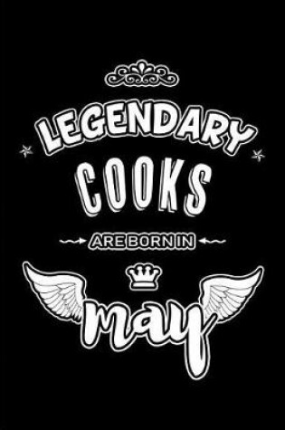 Cover of Legendary Cooks are born in May