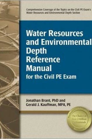 Cover of Ppi Water Resources and Environmental Depth Reference Manual for the Civil PE Exam - A Complete Reference Manual for the Ncees Pe Civil Exam