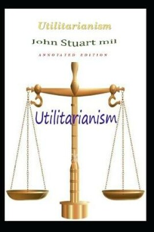 Cover of Utilitarianism "The Theory of Life"