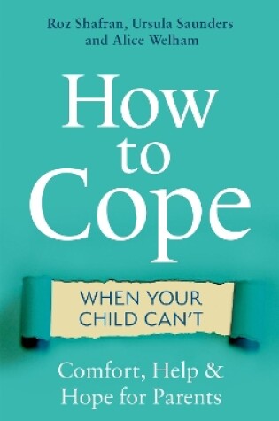 Cover of How to Cope When Your Child Can't