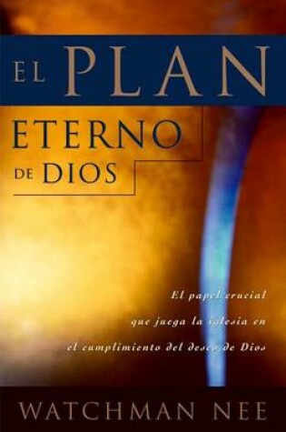 Cover of El Plan Eterno de Dios