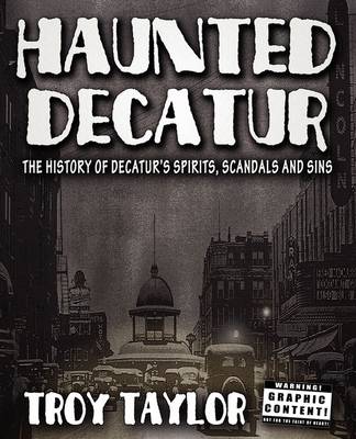 Book cover for Haunted Decatur Revisited