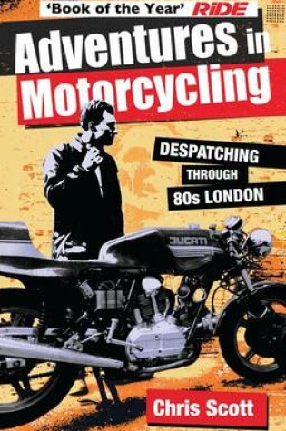 Cover of Adventures in Motorcycling