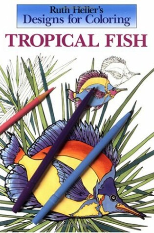 Cover of Designs for Colouring Tropical