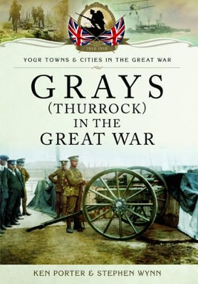 Book cover for Grays (Thurrock) in the Great War