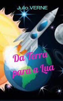 Book cover for Da Terra para a Lua