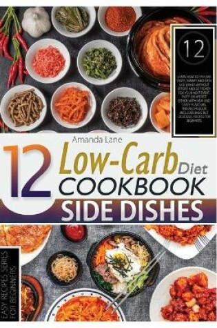 Cover of Low Carb Diet Cookbook Side Dishes