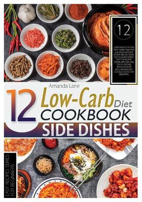 Cover of Low Carb Diet Cookbook Side Dishes