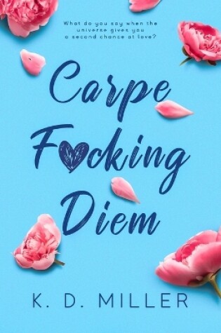 Cover of Carpe F*cking Diem