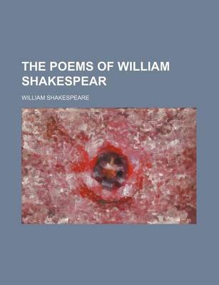 Book cover for The Poems of William Shakespear