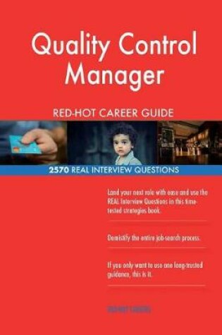 Cover of Quality Control Manager Red-Hot Career Guide; 2570 Real Interview Questions