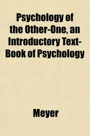 Cover of Psychology of the Other-One, an Introductory Text-Book of Psychology