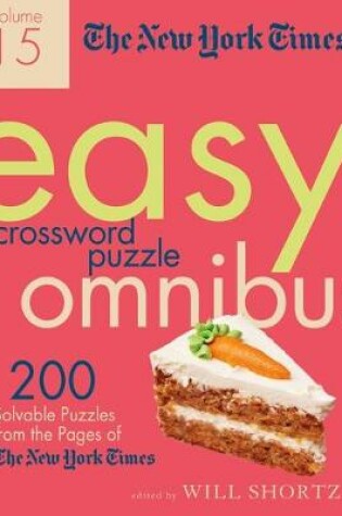 Cover of The New York Times Easy Crossword Puzzle Omnibus Volume 15