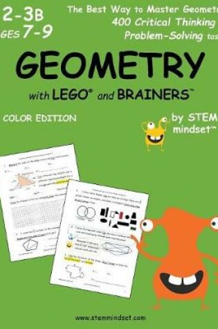 Cover of Geometry with Lego and Brainers Grades 2-3b Ages 7-9 Color Edition