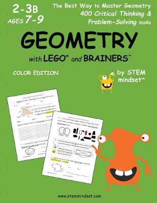 Book cover for Geometry with Lego and Brainers Grades 2-3b Ages 7-9 Color Edition